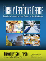 The Highly Effective Office: Creating a Successful Lean Culture in Any Workplace book cover