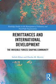 Remittances and International Development: The Invisible Forces Shaping Community book cover