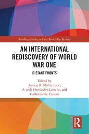 An International Rediscovery of World War One: Distant Fronts book cover