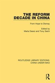 The Reform Decade in China: From Hope to Dismay book cover