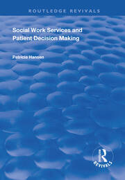 Social Work Services and Patient Decision Making book cover