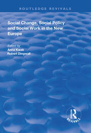 Social Change, Social Policy and Social Work in the New Europe book cover