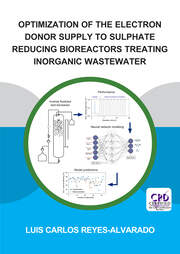 Optimization of the Electron Donor Supply to Sulphate Reducing Bioreactors Treating Inorganic Wastewater book cover