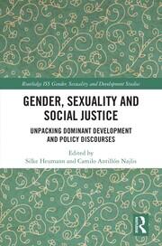 Gender, Sexuality and Social Justice: Unpacking Dominant Development and Policy Discourses book cover