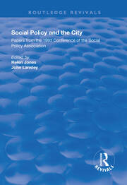 Social Policy and the City: Papers from the 1993 Conference of the Social Policy Association book cover