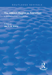 The ASEAN Region in Transition: A Socioeconomic Perspective book cover