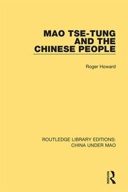 Mao Tse-tung and the Chinese People book cover