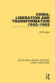 China: Liberation and Transformation 1942-1962 book cover