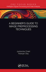 A Beginner’s Guide to Image Preprocessing Techniques book cover