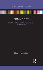 Commodity: The Global Commodity System in the 21st Century book cover