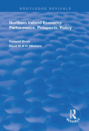 Northern Ireland Economy: Performance, Prospects and Policy book cover