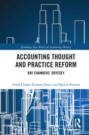 Accounting Thought and Practice Reform: Ray Chambers’ Odyssey book cover