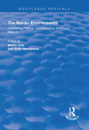 The Nordic Environments: Comparing Political, Administrative and Policy Aspects book cover