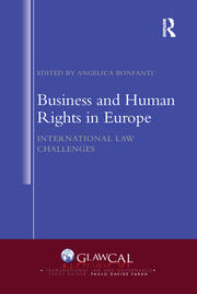 Business and Human Rights in Europe: International Law Challenges book cover