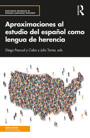 Aproximaciones al estudio del español como lengua de herencia book cover