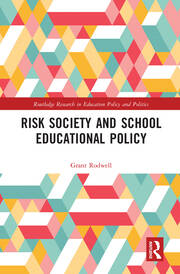 Risk Society and School Educational Policy book cover