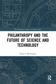 Philanthropy and the Future of Science and Technology book cover