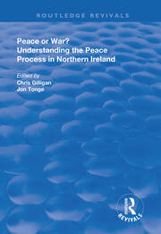 Peace or War?: Understanding the Peace Process in Northern Ireland book cover