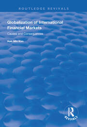 Globalization of International Financial Markets: Causes and Consequences book cover