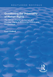 Questioning the Universality of Human Rights: African Charter on Human and People's Rights in Botswana, Malawi and Mozambique book cover