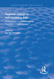 Regional Change in Industrializing Asia: Regional and Local Responses to Changing Competitiveness book cover