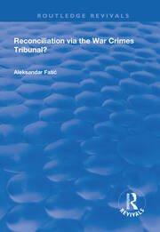 Reconciliation Via the War Crimes Tribunal? book cover