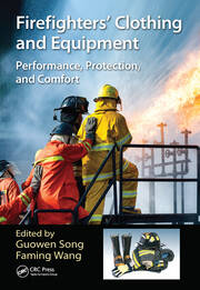 Firefighters' Clothing and Equipment: Performance, Protection, and Comfort book cover