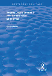 Recent Developments in Non-neoclassical Economics book cover