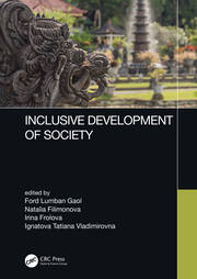Inclusive Development of Society: Proceedings of the 6th International Conference on Management and Technology in Knowledge, Service, Tourism & Hospitality (SERVE 2018) book cover
