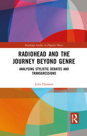 Radiohead and the Journey Beyond Genre: Analysing Stylistic Debates and Transgressions book cover