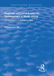 Regional and Local Economic Development in South Africa: The Experience of the Eastern Cape book cover