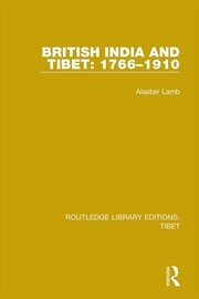 British India and Tibet: 1766-1910 book cover