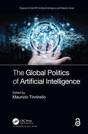 The Global Politics of Artificial Intelligence book cover