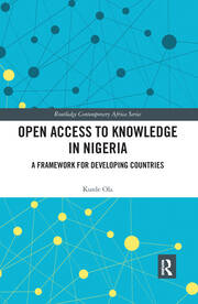 Open Access to Knowledge in Nigeria: A Framework for Developing Countries book cover