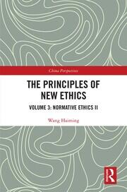 The Principles of New Ethics III: Normative Ethics II book cover