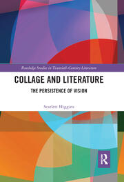 Collage and Literature: The Persistence of Vision book cover