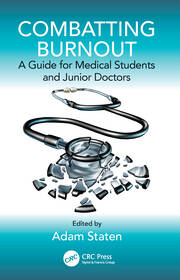 Combatting Burnout: A Guide for Medical Students and Junior Doctors book cover