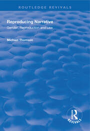 Reproducing Narrative: Gender, Reproduction and Law book cover