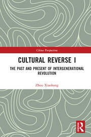 Cultural Reverse I: The Past and Present of Intergenerational Revolution book cover