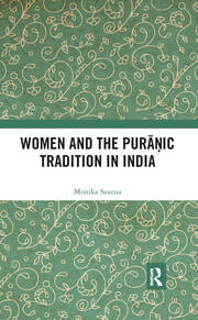 Women and the Puranic Tradition in India book cover