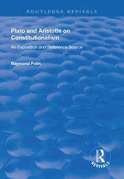 Plato and Aristotle on Constitutionalism: An Exposition and Reference Source book cover