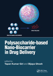Polysaccharide based Nano-Biocarrier in Drug Delivery book cover