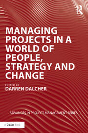 Managing Projects in a World of People, Strategy and Change book cover