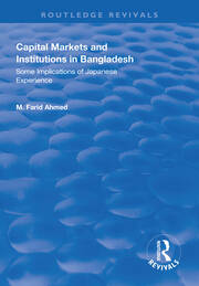 Capital Markets and Institutions in Bangladesh: Some Implications of Japanese Experience book cover