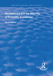 Metaphysics and the Disunity of Scientific Knowledge book cover