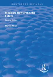 Medicare Now and in the Future book cover