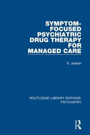 Symptom-Focused Psychiatric Drug Therapy for Managed Care book cover