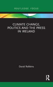 Climate Change, Politics and the Press in Ireland book cover