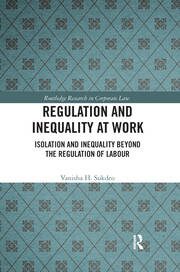 Regulation and Inequality at Work: Isolation and Inequality Beyond the Regulation of Labour book cover