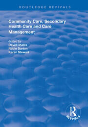 Community Care, Secondary Health Care and Care Management book cover